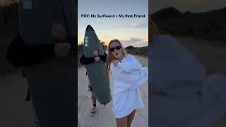 Thumbnail: POV: My Surfboard = My BEST FRIEND #shorts #tiktok #bestfriend #surfing