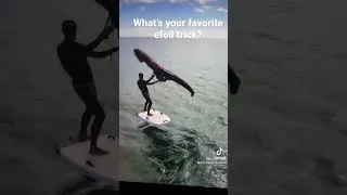 Thumbnail: What’s your favorite efoil trick?
