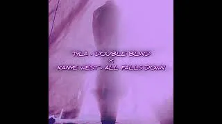Thumbnail: Kanye West Ft. Tyla - All Falls Down (Double Blind Remix) DEMO