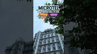Thumbnail: Microtel by Wyndham Mall of Asia 🌏✨