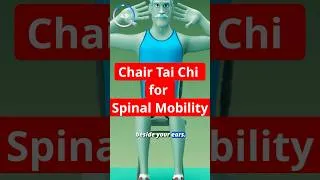 Thumbnail: Chair Tai Chi - Improve Spinal Mobility and Posture #chairworkout #mobility