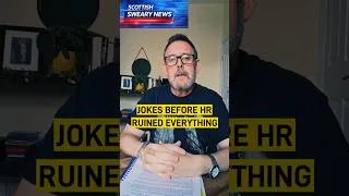 Thumbnail: Jokes Before HR Ruined Everything #comedian  #satire #comedy #scottishcomedy