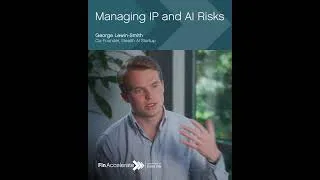 Thumbnail: Managing IP and AI Risks