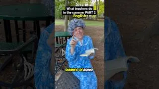 Thumbnail: What teachers do in the summer PART 2