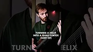 Thumbnail: Turning a Helix into a Quad Cortex (sort of) #guitar #line6helix #neuraldsp