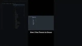 Thumbnail: Sending Tweets in EMACS?! #coding #programming #emacs