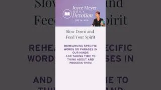 Thumbnail: Slow Down and Feed Your Spirit | Daily Devotion from Joyce Meyer