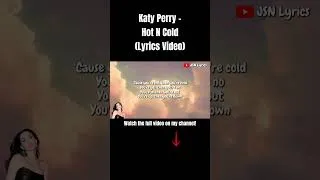 Thumbnail: Katy Perry - Hot N Cold (Lyrics Video) Check Out Now! #lyrics #katyperry #pop #song