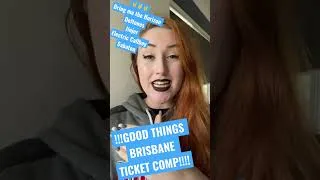 Thumbnail: GOOD THINGS BRISBANE TICKET COMP (Go to my YouTube community page for details!!)