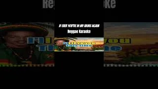 Thumbnail: If ever you're in my arms again Reggae Karaoke #reggae #novocal #karaoke