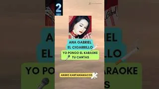 Thumbnail: YO PONGO EL KARAOKE TU CANTAS EL CIGARRILLO DE ANA GABRIEL #duetchallenge #foryoupagе #duetos