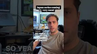 Thumbnail: Japan series coming VERY soon!