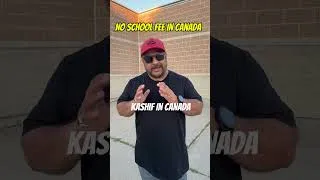 Thumbnail: No School Fee In Canada #kashifincanada #canada