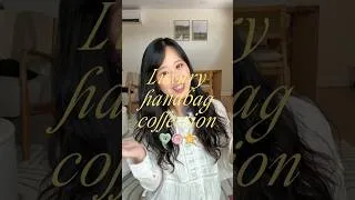 Thumbnail: My entire luxury handbag collection 🌟 #bagcollection