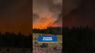 Thumbnail: Wildfires rage across Oregon, prompt evacuations & smoke concerns; small plane crash in Washington