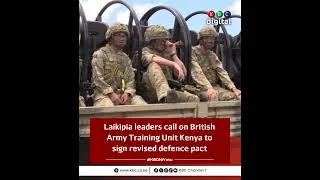 Thumbnail: Laikipia leaders call on British Army Training Unit Kenya to sign Defence Cooperation Agreement