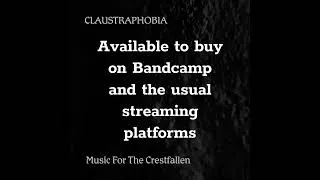 Thumbnail: Claustraphobia - New Album - Music For The Crestfallen - Release date Monday 21st July 2025
