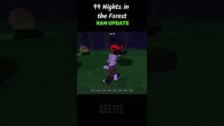 Thumbnail: 99 Nights in the Forest RAM UPDATE #99nightintheforest #update #roblox