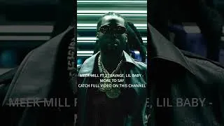 Thumbnail: Meek Mill ft. 21 Savage, Lil Baby (New Mashup)  #rap #hiphop #music #meekmill  #newmusic #21savage