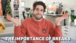 Thumbnail: Why You Should Take A Break