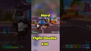 Thumbnail: Hard Fight Double Kill #fortnite #fortniteshorts #fortniteupdate