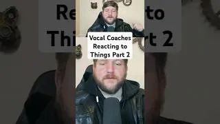 Thumbnail: Vocal Coaches Reacting to Things Part 2