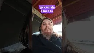 Thumbnail: Sick wif da Blue Flu #HomeFarm