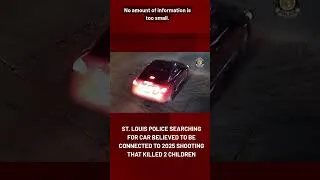 Thumbnail: SLMPD searching for car believed to be connected to 2025 shooting