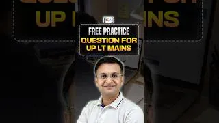 Thumbnail: Free Practice Question for UP LT Grade Mains #upltgrade2026
