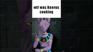 Thumbnail: WHAT WAS BEERUS COOKING?  #dragonballz#voiceover #voiceacting