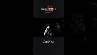 Thumbnail: FATAL FRAME II: Crimson Butterfly REMAKE - Out Now