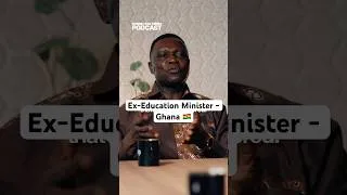 Thumbnail: Ex-Education minister speaks on why certain courses will take you nowhere in Ghana 🇬🇭