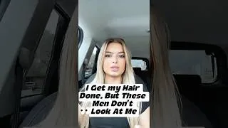 Thumbnail: Got My Hair Done, But Men *DON'T LOOK* AT Me #shorts