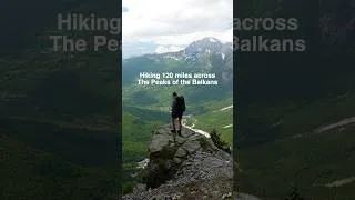 Thumbnail: Hiking the peaks of the Balkans
