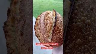 Thumbnail: “AI is Gonna Take Your Job” #sourdough