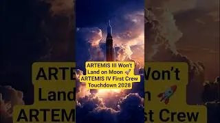 Thumbnail: Artemis III Won’t Land on Moon 🚀 Artemis IV First Crew Touchdown 2028 #shorts #space