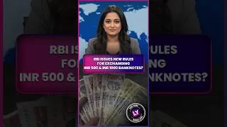 Thumbnail: Fact Check: Did RBI Issue New Rules For Exchanging INR 500 & INR 1000 Notes? Here’s The Truth