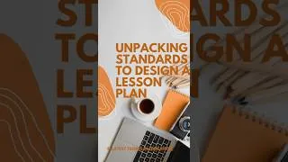 Thumbnail: “Unpacking a Standard” requires teachers to take a deep dive into the content #education