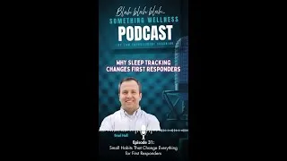 Thumbnail: Sleep Tracking Changes First Responders