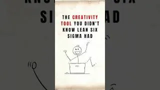 Thumbnail: The Creativity Tool You Didn't Know Lean Six Sigma Had #leansixsigma