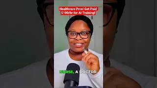 Thumbnail: Healthcare Pros! Get Paid $100/hr for AI Training!