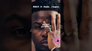 Thumbnail: Didi B - ft - Dadju _ l'argent
