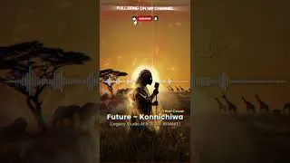 Thumbnail: Future – Konnichiwa (AFROSOUL Remake | Tribal Cover) #afrosoul #afrobeats #future #afrohouse #tribal