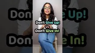 Thumbnail: Give Up vs Give In | Difference Explained | Confusing Word Pairs | Learn English With Ananya