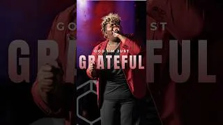 Thumbnail: God I'm Just Grateful For You