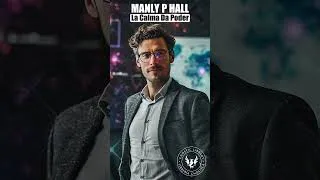 Thumbnail: 💥 MANLY P HALL ❯ La Calma Da Poder 💖
