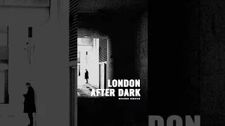 Thumbnail: London after dark - Ricoh GR IIIx