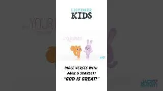 Thumbnail: Bible Verses with Jack & Scarlett: "God is Great!" by Listener Kids