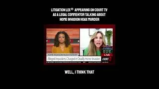 Thumbnail: Litigation Lex Appearance on Court TV Talking About Home Invasion Hoax Murder