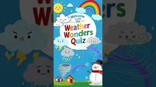 Thumbnail: Welcome to the Weather Wonders Quiz